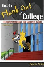How to Flunk Out of College af Cari B Cannon