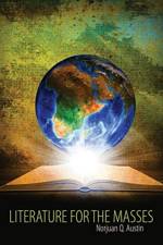 Literature for the Masses af Norjuan Austin