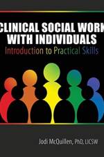 Clinical Social Work with Individuals af Jodi L. Mcquillen