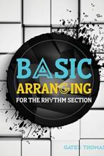 Basic Arranging for the Rhythm Section af Gates Thomas