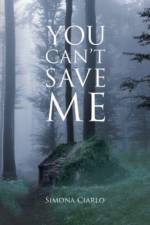 You Can't Save Me af Sim Ciarlo