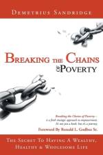 Breaking the Chains of Poverty af Demetrius Sandridge