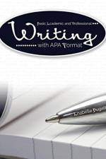Basic Academic and Professional Writing with APA Format