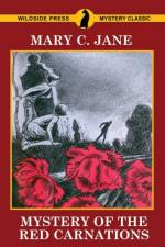 Mystery of the Red Carnations af Mary C Jane