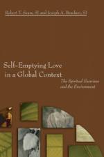 Self-Emptying Love in a Global Context af Joseph a S J Bracken