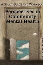 Perspectives in Community Mental Health af Norma Bowe