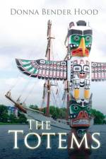 Totems af Donna Bender Hood