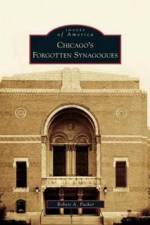 Chicago's Forgotten Synagogues af Robert a Packer