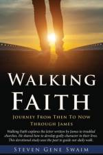 Walking Faith af Steven Gene Swaim