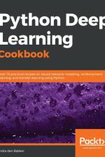Python Deep Learning Cookbook af Indra den Bakker