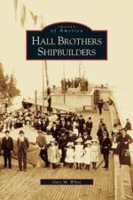 Hall Brothers Shipbuilders af Gary M White