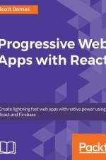 Progressive Web Apps with React af Scott Domes