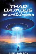 Thad Damous and the Space-Nappers af Luke Samson