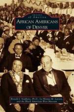 African Americans of Denver af Black American West Museum