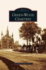 Green-Wood Cemetery af Alexandra Kathryn Mosca