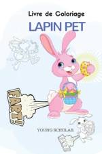 Livre de Coloriage Lapin Pet af Young Scholar