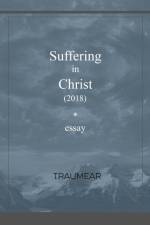 Suffering in Christ af Traumear