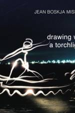 drawing with a torchlight af jean boskja Missler