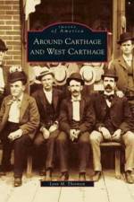 Around Carthage and West Carthage af Lynn M Thornton