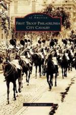 First Troop Philadelphia City Cavalry af Joseph Seymour