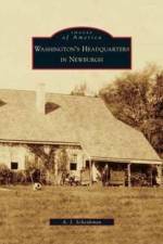 Washington's Headquarters in Newburgh af A J Schenkman