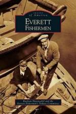 Everett Fishermen af Everett Fisherman's Tribute Committee