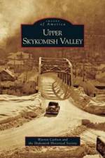 Upper Skykomish Valley af Warren Carlson