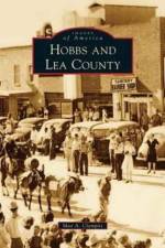 Hobbs and Lea County af Max A Clampitt
