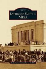 Latter-Day Saints in Mesa af Catherine H Ellis