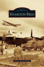 Hamilton Field af Novato Historical Guild