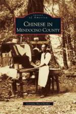 Chinese in Mendocino County af Lorraine Hee-Chorley