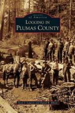 Logging in Plumas County af Scott J Lawson
