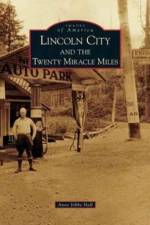 Lincoln City and the Twenty Miracle Miles af Anne Jobbe Hall