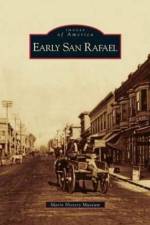 Early San Rafael af Marin History Museum