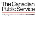Canadian Public Service af John E Hodgetts