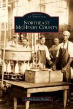 Northeast McHenry County af Sandra Landen Machaj