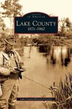 Lake County af Lake County Historical Society