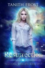 Resurrection af Tanith Frost