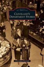 Cleveland's Department Stores af Christopher Faircloth