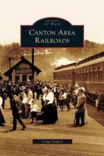 Canton Area Railroads af Craig Sanders