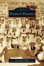 Toledo's Polonia af Toledo Polish Genealogical Society