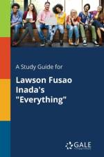 Study Guide for Lawson Fusao Inada's Everything af Cengage Learning Gale