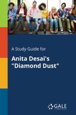 Study Guide for Anita Desai's Diamond Dust af Cengage Learning Gale