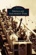 Springlake Amusement Park af Douglas Loudenback