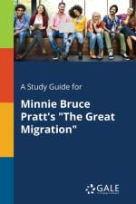 Study Guide for Minnie Bruce Pratt's the Great Migration af Cengage Learning Gale