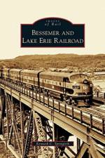 Bessemer and Lake Erie Railroad af Kenneth C Springirth