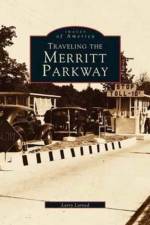 Traveling the Merritt Parkway af Larry Larned