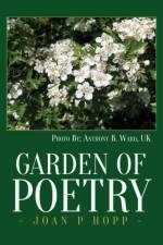 Garden of Poetry af Joan P Hopp