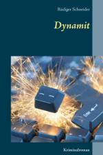 Dynamit af Rüdiger Schneider