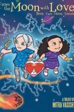 From the Moon with Love af Mitra Vasisht